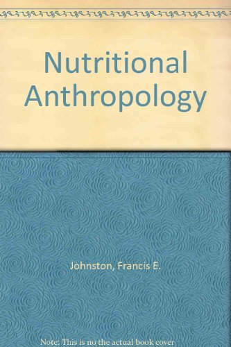 Nutritional Anthropology,Used