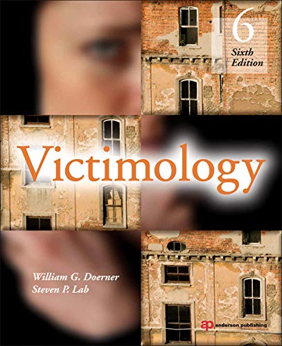 Victimology, Sixth Edition,New