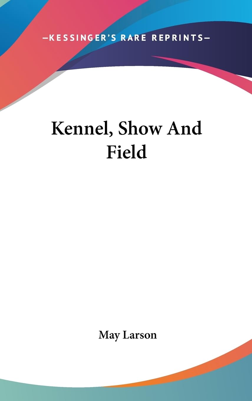 Kennel, Show And Field,New
