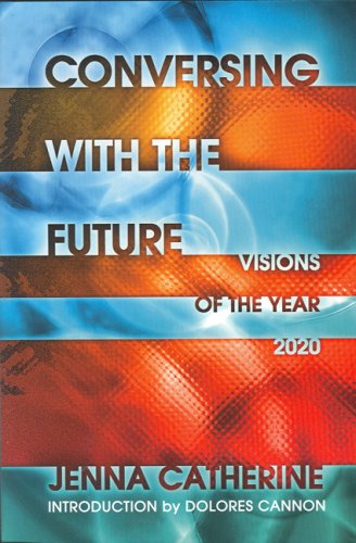 Conversing With the Future: Visions of the Year 2020,Used