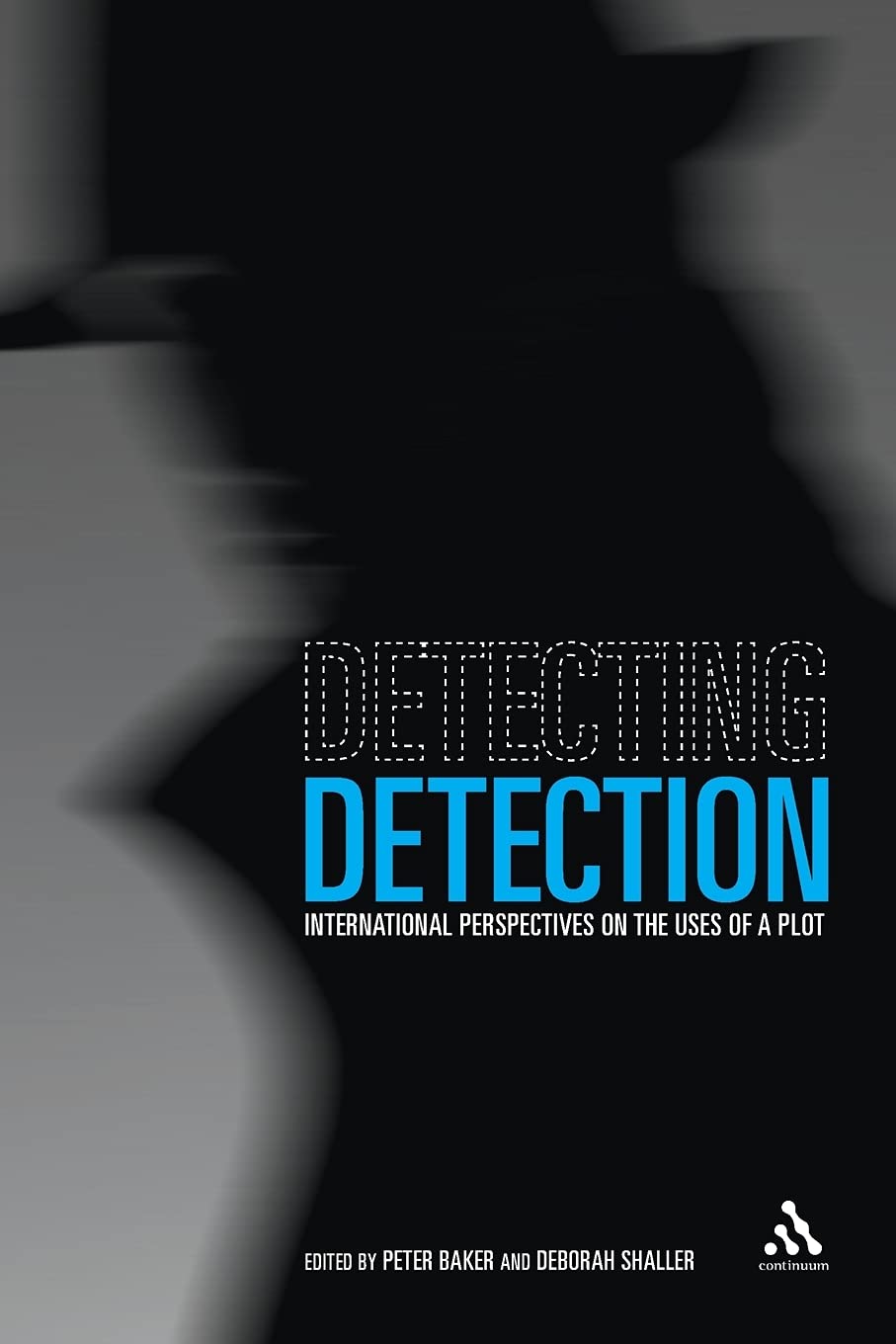 Detecting Detection: International Perspectives on the Uses of a Plot,Used