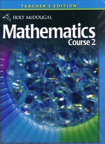 Holt McDougal Mathematics Course 2 : Teacher's Edition,Used