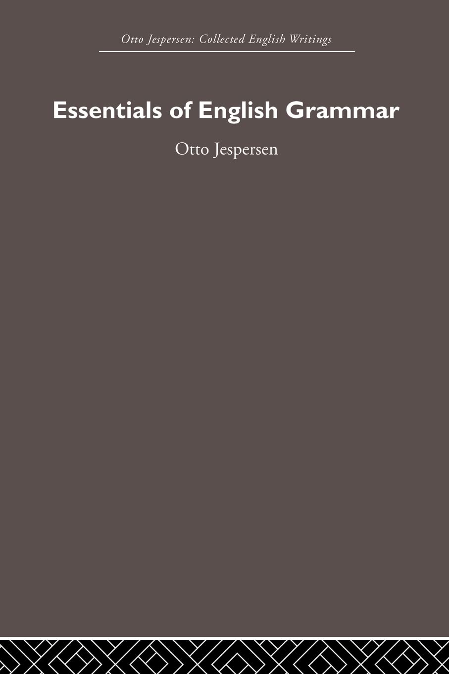 Essentials of English Grammar (Otto Jespersen),Used