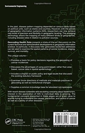 Geocoding Health Data: The Use of Geographic Codes in Cancer Prevention and Control, Research and Practice,Used
