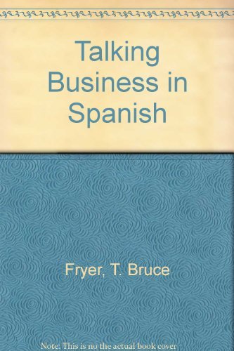 Talking Business in Spanish: Dictionary and Reference for International Business: Phrases and Words You Need to Know (Barron's B,Used