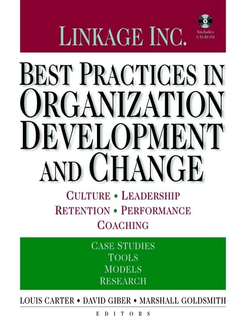 Best Practices in Organization Development and Change: Culture, Leadership, Retention, Performance, Coaching,Used