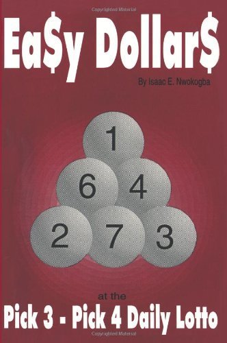 Easy Dollars: At the Pick 3Pick 4 Daily Lotto,Used