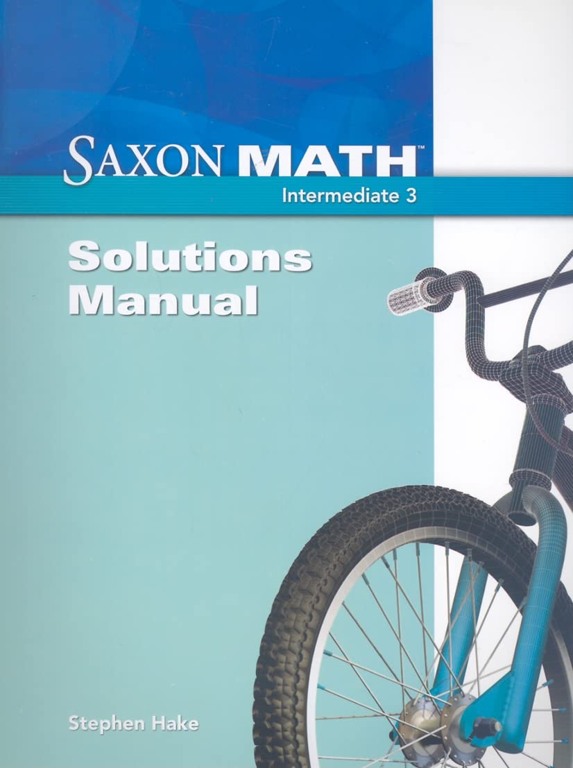 Saxon Math, Intermediate 3: Solutions Manual,Used