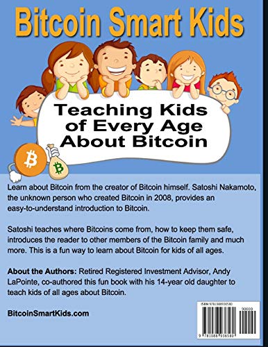 Bitcoin Smart Kids: Teaching Kids of Every Age About Bitcoin (The Bitcoin Smart Kids, Artifical Intelligence Smart Kids, Metaver,Used