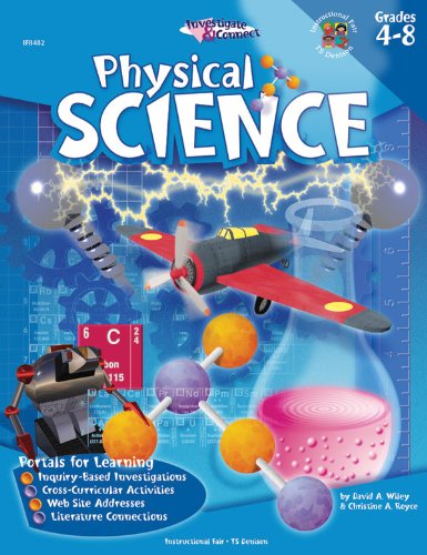 Physical Science, Grades 4  8 (Investigate & Connect),Used