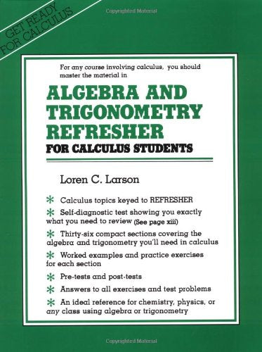 Algebra and Trigonometry Refresher for Calculus Students,Used