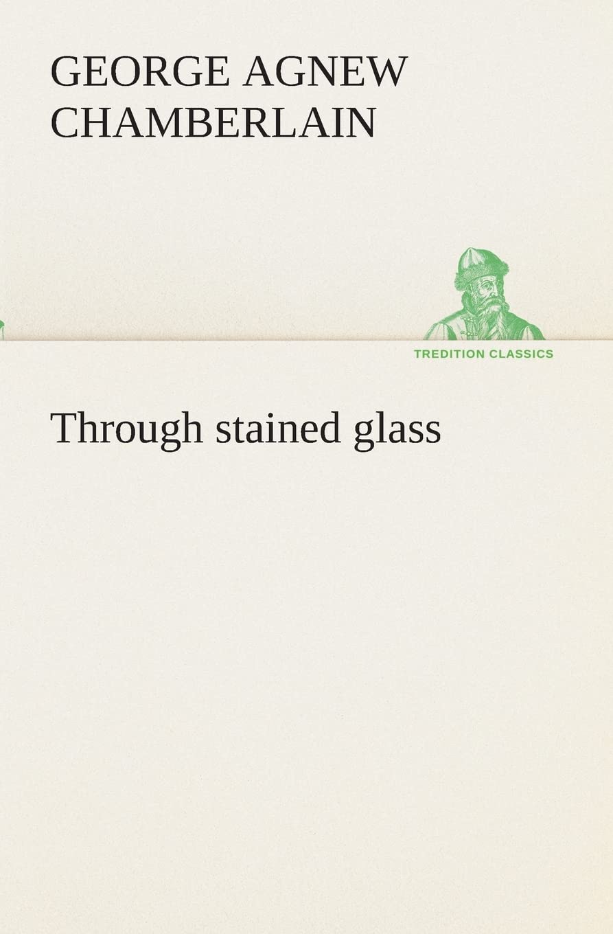 Through stained glass,Used