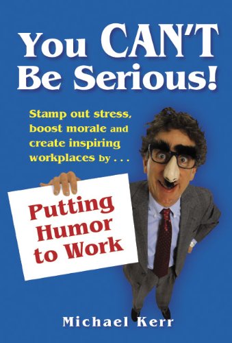 You Can't Be Serious! Putting Humor to Work,Used