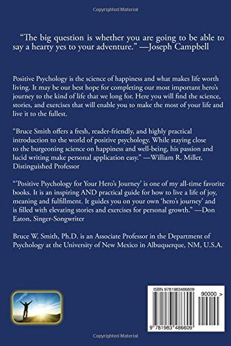 Positive Psychology for Your Heros Journey: Discovering True and Lasting Happiness,Used