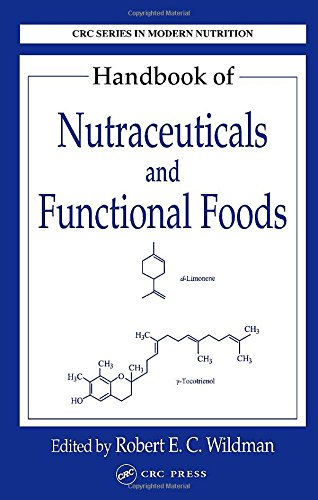 Handbook of Nutraceuticals and Functional Foods, Third Edition (Modern Nutrition),Used