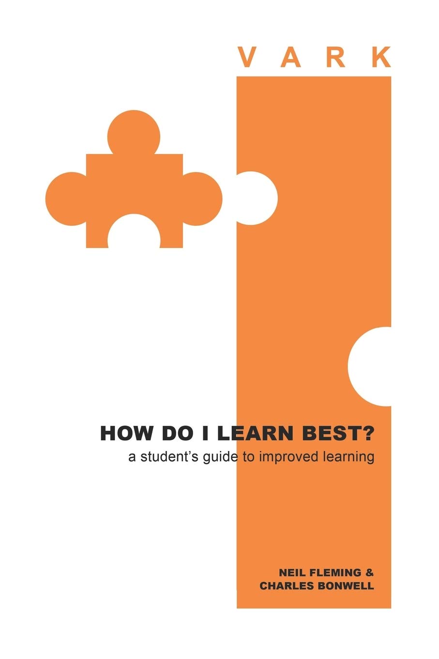 How Do I Learn Best?: a student's guide to improved learning,Used