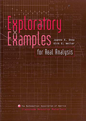 Exploratory Examples for Real Analysis (Classroom Resource Materials),Used