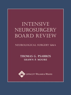 Intensive Neurosurgery Board Review: Neurological Surgery Q&A,Used