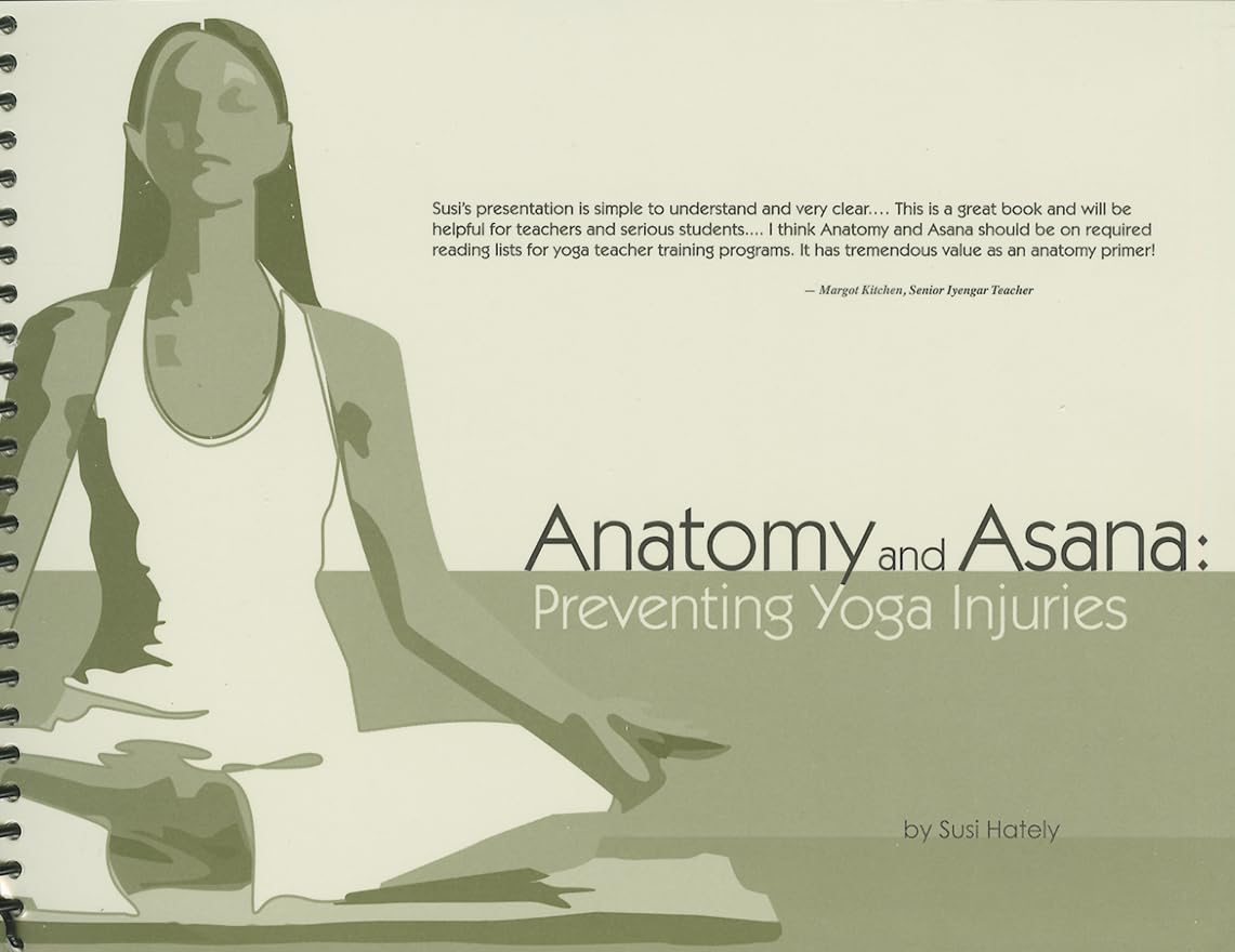 Anatomy and Asana: Preventing Yoga Injuries,Used