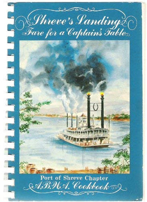 Shreve's Landing: Fare for a Captains Table,Used