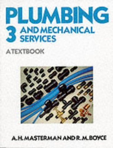 Plumbing and Mechanical Services : A Textbook,Used