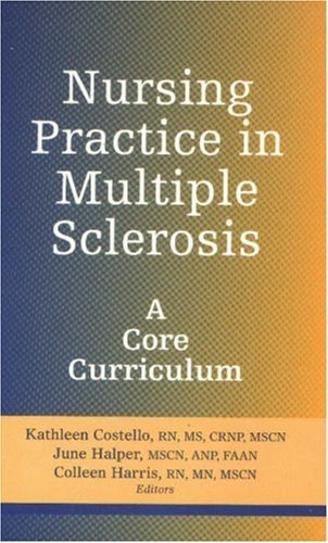 Nursing Practice in Multiple Sclerosis : A Core Curriculum,Used