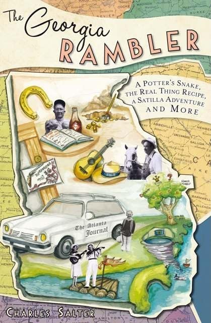 The Georgia Rambler: A Potter's Snake, the Real Thing Recipe, a Satilla Adventure and More,Used