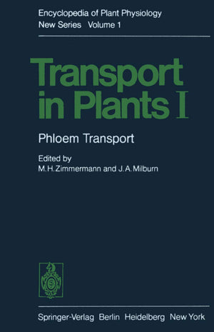 Transport in Plants I: Phloem Transport (Encyclopedia of Plant Physiology, 1),Used