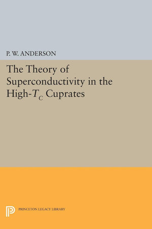 The Theory Of Superconductivity In The Hightc Cuprate Superconductors,New