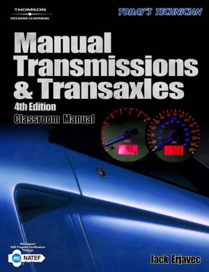 Today's Technician: Manual Transmissions & Transaxles: Shop and Classroom manuals (2 VOLUME SET),Used