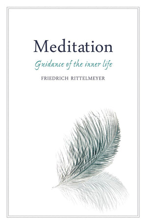 Meditation: Guidance of the Inner Life,Used