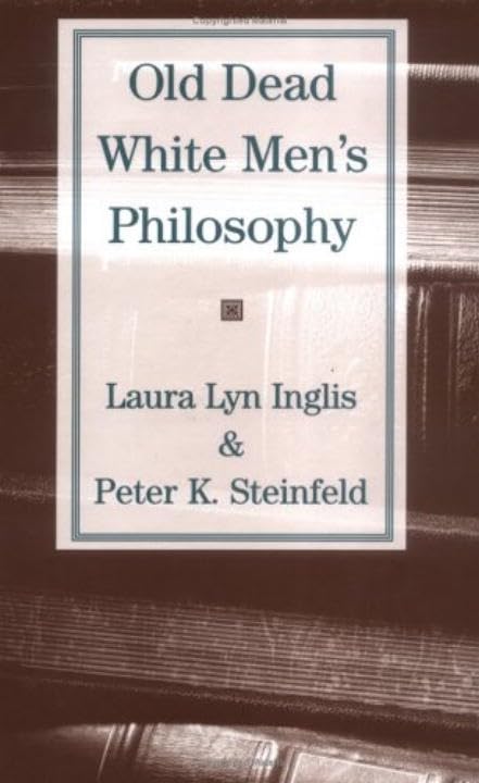 Old Dead White Men's Philosophy,Used