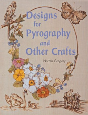 Designs for Pyrography and Other Crafts,Used
