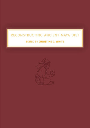Reconstructing Ancient Maya Diet,Used