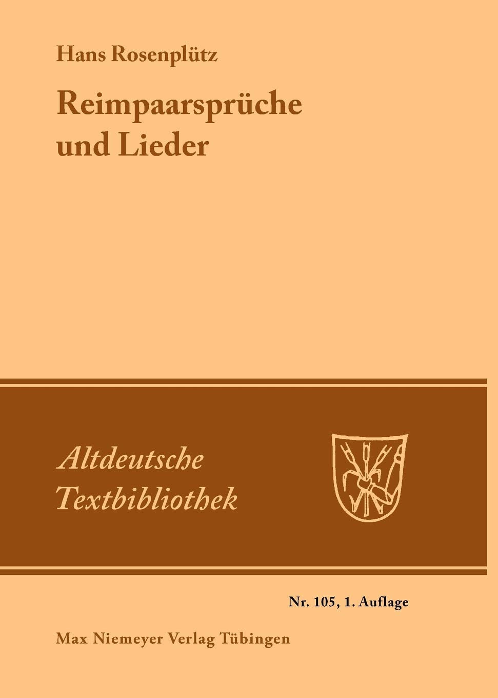 Reimpaarsprche und Lieder (Altdeutsche Textbibliothek, 105) (German Edition),Used
