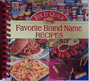 Favorite Brand Name Recipes: Fix It Quick,Used