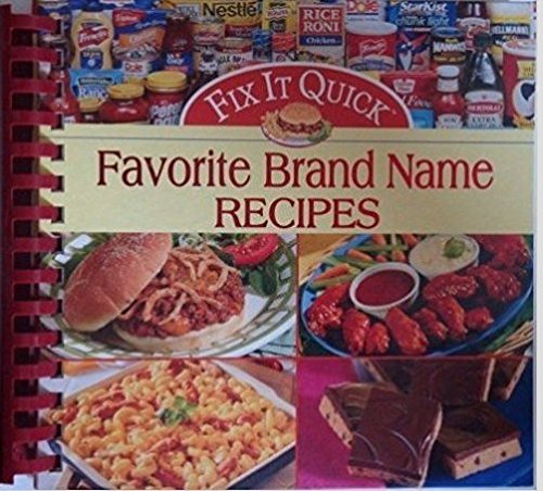 Favorite Brand Name Recipes: Fix It Quick,Used