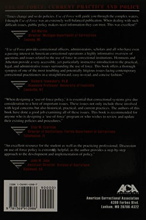 Use of Force: Current Practice and Policy,Used