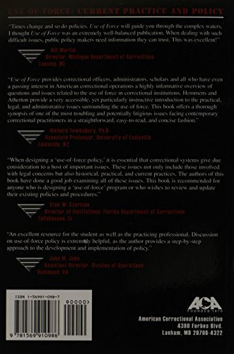 Use of Force: Current Practice and Policy,Used