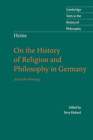 Heine: Hist Religion Philos Germany (Cambridge Texts in the History of Philosophy),Used