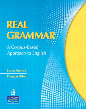 Real Grammar: A CorpusBased Approach to English,New