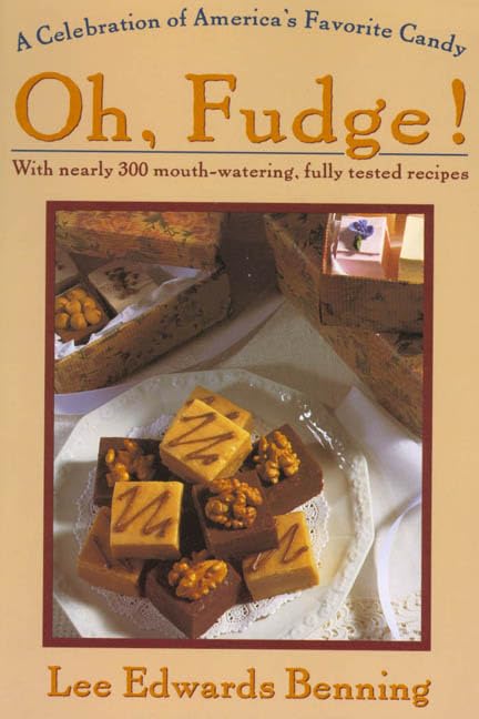Oh Fudge!: A Celebration Of America'S Favorite Candy,Used