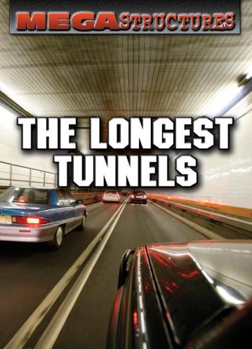 The Longest Tunnels (Megastructures),Used