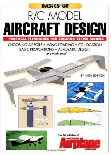 Basics of R/C Model Aircraft Design: Practical Techniques for Building Better Models,Used