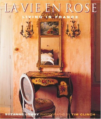 La Vie en Rose: Living in France,Used