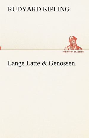 Lange Latte & Genossen (German Edition),Used