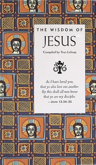 The Wisdom of Jesus (Wisdom Of Series),New