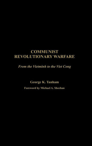 Communist Revolutionary Warfare: From the Vietminh to the Viet Cong (PSI Classics of the Counterinsurgency Era),Used