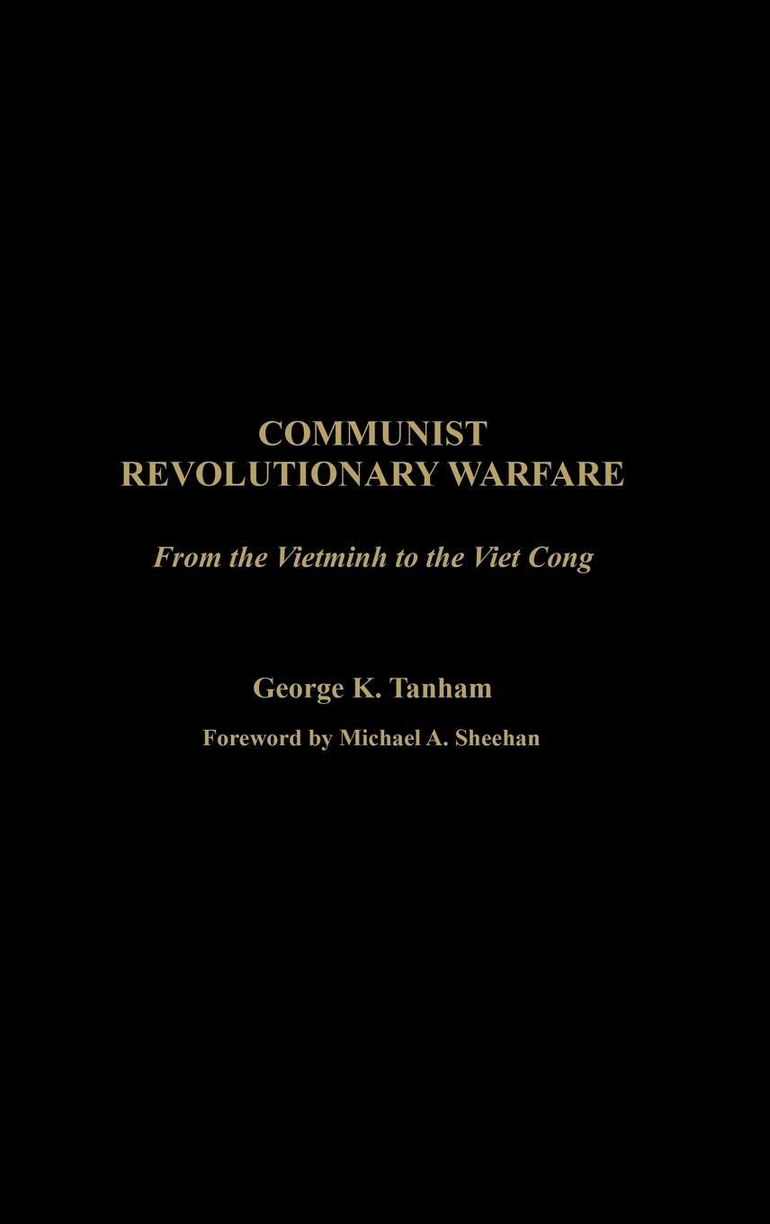 Communist Revolutionary Warfare: From the Vietminh to the Viet Cong (PSI Classics of the Counterinsurgency Era),Used
