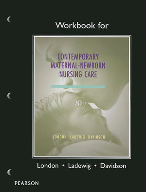 Workbook for Contemporary MaternalNewborn Nursing,Used